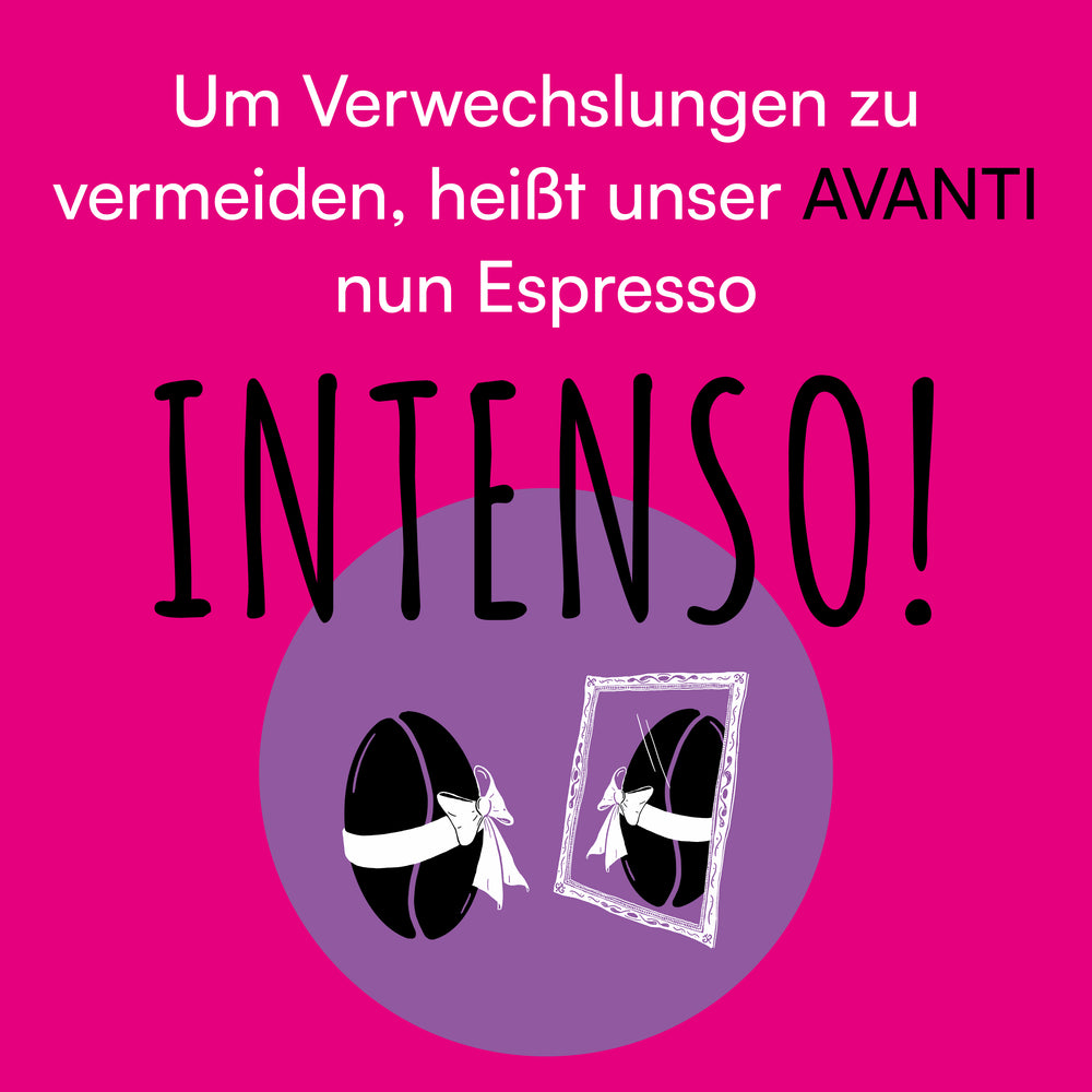 Espresso INTENSO (Ex AVANTI)